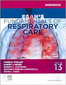 Workbook For Egan’s Fundamentals Of Respiratory Care, 13th Edition (PDF)