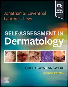 Self-Assessment In Dermatology: Questions And Answers, 2nd Edition (PDF)