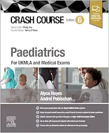 Crash Course Paediatrics: For UKMLA And Medical Exams, 6th Edition (PDF)