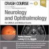 Crash Course Neurology And Ophthalmology: For UKMLA And Medical Exams, 6th Edition (PDF)