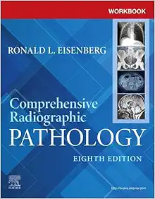 Workbook For Comprehensive Radiographic Pathology, 8th Edition (PDF)