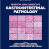 Morson And Dawson’s Gastrointestinal Pathology, 6th Edition (PDF)