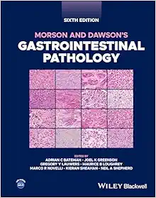 Morson And Dawson’s Gastrointestinal Pathology, 6th Edition (PDF)