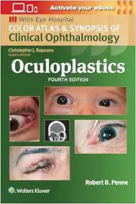 Oculoplastics: Color Atlas And Synopsis Of Clinical Ophthalmology (Wills Eye Institute Atlas Series), 4ed (EPUB)