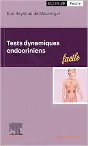 Tests Dynamiques Endocriniens (French Edition) (PDF)