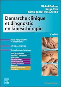 Démarche Clinique Et Diagnostic En Kinésithérapie, 2nd Edition (French Edition) (PDF)