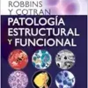 Compendio De Robbins Y Cotran. Patología Estructural Y Funcional, 10th Edition (PDF)