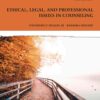 Ethical, Legal, And Professional Issues In Counseling, 7th Edition (PDF)