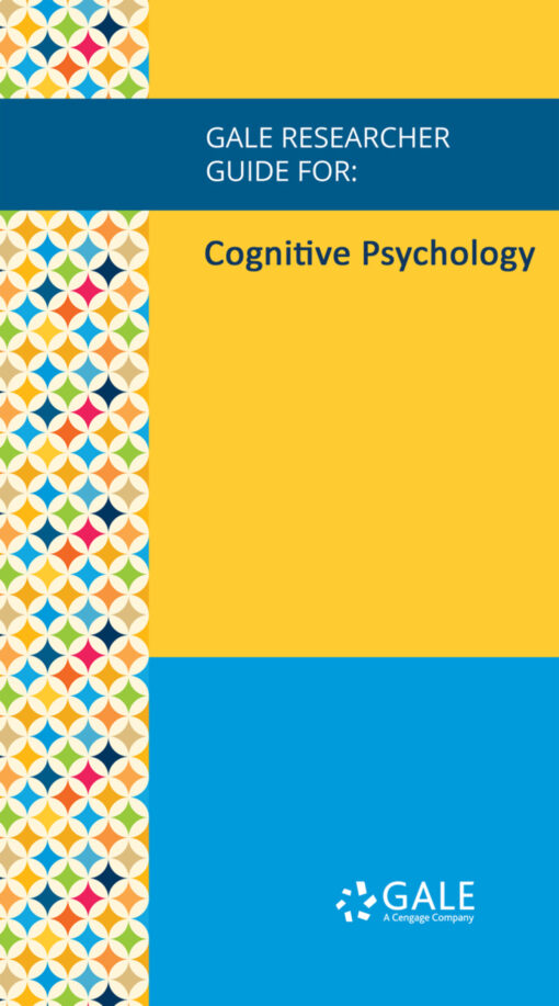 Gale Researcher Guide For: Cognitive Psychology (EPUB)