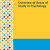 Gale Researcher Guide For: Overview Of Areas Of Study In Psychology (EPUB)