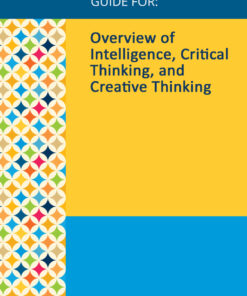 Gale Researcher Guide For: Overview Of Intelligence, Critical Thinking, And Creative Thinking (EPUB)