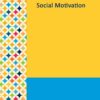 Gale Researcher Guide For: Social Motivation (EPUB)