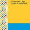 Gale Researcher Guide For: Ethical And Legal Issues In Psychiatry (EPUB)