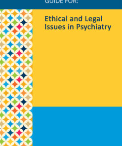 Gale Researcher Guide For: Ethical And Legal Issues In Psychiatry (EPUB)