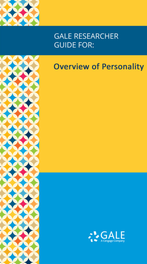 Gale Researcher Guide For: Overview Of Personality (EPUB)