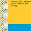 Gale Researcher Guide For: Physical And Chemical Bases Of Stress And Coping (EPUB)