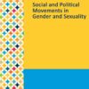 Gale Researcher Guide For: Social And Political Movements In Gender And Sexuality (EPUB)