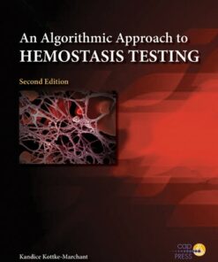 An Algorithmic Approach to Hemostasis Testing 2nd Edition