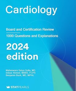 Cardiology: Board and Certification Review 2024