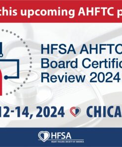 HFSA AHFTC Board Certification Review 2024