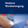 Moderne Wundversorgung, 10th Edition (German Edition) (PDF)