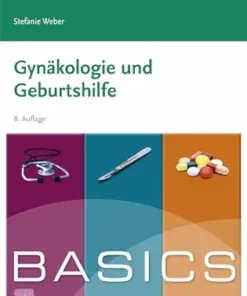 BASICS Gynäkologie Und Geburtshilfe, 8th Edition (German Edition) (PDF)