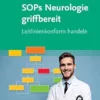 SOPs Neurologie griffbereit: Leitlinienkonform handeln  (German Edition) (PDF)