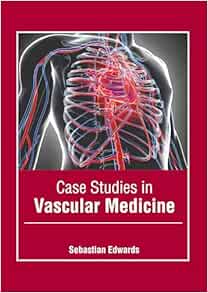 Case Studies In Vascular Medicine (PDF)