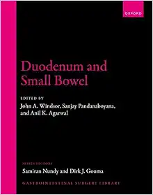 Duodenum And Small Bowel (Gastrointestinal Surgery Library) (PDF)