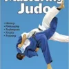 Mastering Judo (Mastering Martial Arts Series) (PDF)