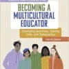 Becoming A Multicultural Educator: Developing Awareness, Gaining Skills, And Taking Action, 4th Edition (EPUB)