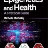 Epigenetics And Health: A Practical Guide (PDF)