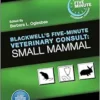 Blackwell’s Five-Minute Veterinary Consult: Small Mammal, 3rd Edition (EPUB)