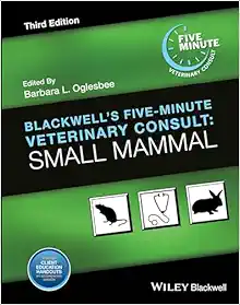 Blackwell’s Five-Minute Veterinary Consult: Small Mammal, 3rd Edition (EPUB)