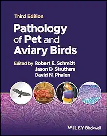 Pathology Of Pet And Aviary Birds, 3rd Edition (EPUB)