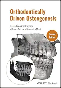 Orthodontically Driven Osteogenesis, 2nd Edition (PDF)