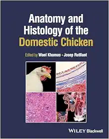 Anatomy And Histology Of The Domestic Chicken (PDF)