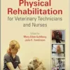 Physical Rehabilitation For Veterinary Technicians And Nurses, 2nd Edition (EPUB)