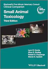 Blackwell’s Five-Minute Veterinary Consult Clinical Companion: Small Animal Toxicology, 3rd Edition (EPUB)