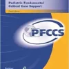 Pediatric Fundamental Critical Care Support, 3rd Edition (EPUB)