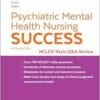 Psychiatric Mental Health Nursing Success: NCLEX®-Style Q&A Review (Davis’s Q&A Success Series) (PDF)