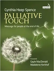 Palliative Touch: Massage For People At The End Of Life (EPUB)