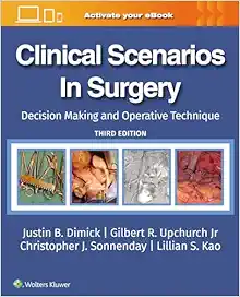 Clinical Scenarios In Surgery: Decision Making And Operative Technique, 3rd Edition (EPUB)