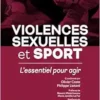 Violences Sexuelles Et Sport: L’essentiel Pour Agir (French Edition) (PDF)