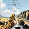 108 Magic Formulas For Your Everyday Life: From The Ancient, Middle And Modern Ages (EPUB)