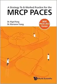 A Strategy To & Worked Practice For The MRCP Paces (PDF)