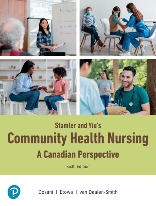 Stamler & Yiu’s Community Health Nursing: A Canadian Perspective, 6th Edition (High Quality Image PDF)