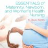 Essentials Of Maternity, Newborn, And Women’s Health, 5th Edition (PDF)