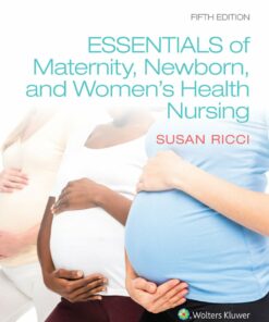 Essentials Of Maternity, Newborn, And Women’s Health, 5th Edition (PDF)