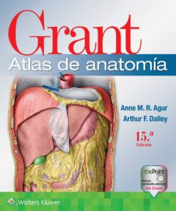 Grant. Atlas De Anatomía, 15th Edition (PDF)